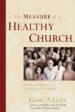 Cover of The Measure of a Healthy Church: How God Defines Greatness in a Church