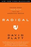 Cover of Radical: Taking Back Your Faith from the American Dream